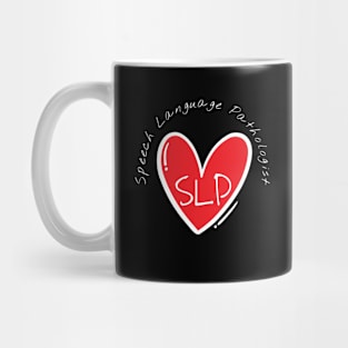 SLP SPEECH LANGUAGE PATHOLOGIST Mug